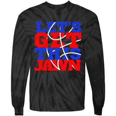 Let's go get this Jawn Philly Proud Slang Tie-Dye Long Sleeve Shirt