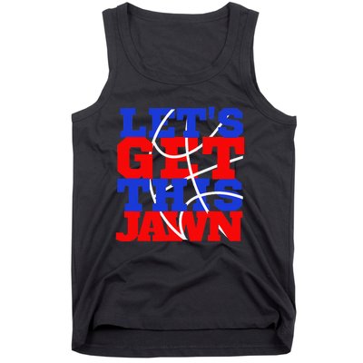 Let's go get this Jawn Philly Proud Slang Tank Top