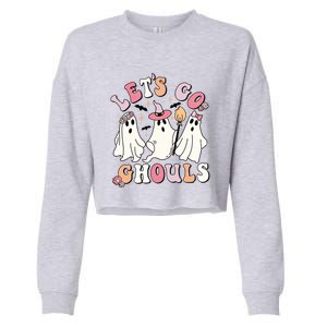 Lets Go Ghouls Groovy Retro Spooky Season Great Gift Cropped Pullover Crew