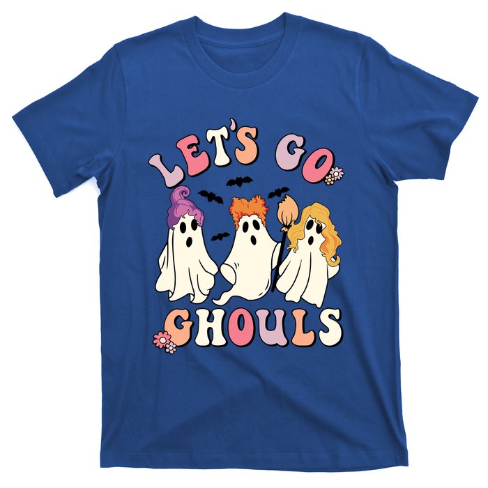 Lets Go Ghouls Funny Gift Lets Go Ghouls Funny Halloween Gift T-Shirt