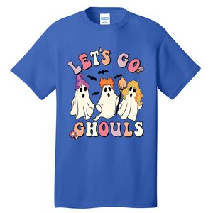 Lets Go Ghouls Funny Gift Lets Go Ghouls Funny Halloween Gift Tall T-Shirt