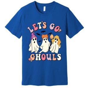 Lets Go Ghouls Funny Gift Lets Go Ghouls Funny Halloween Gift Premium T-Shirt