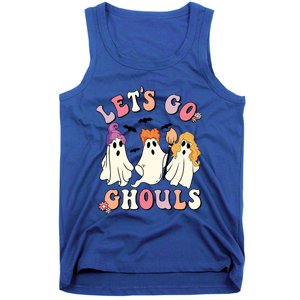 Lets Go Ghouls Funny Gift Lets Go Ghouls Funny Halloween Gift Tank Top