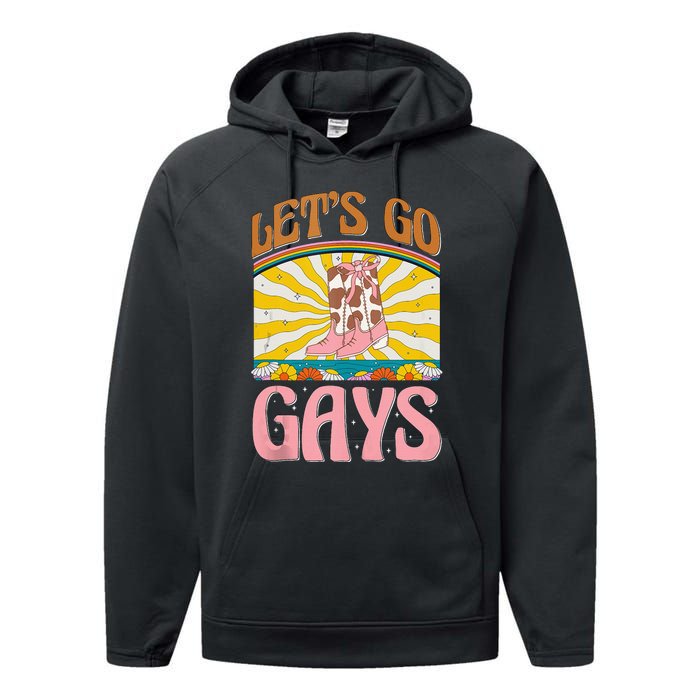 LetS Go Gays Rights Cowboy Boot Groovy Retro Lgbtq Performance Fleece Hoodie