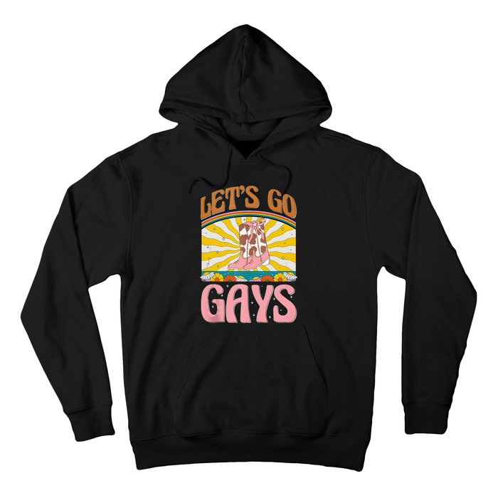 LetS Go Gays Rights Cowboy Boot Groovy Retro Lgbtq Hoodie