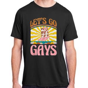 LetS Go Gays Rights Cowboy Boot Groovy Retro Lgbtq Adult ChromaSoft Performance T-Shirt