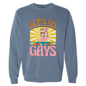 LetS Go Gays Rights Cowboy Boot Groovy Retro Lgbtq Garment-Dyed Sweatshirt