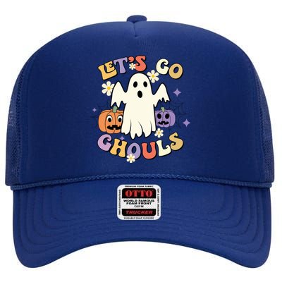 Lets Go Ghouls Halloween Groovy Style Ghost Pumpkin Gift High Crown Mesh Back Trucker Hat