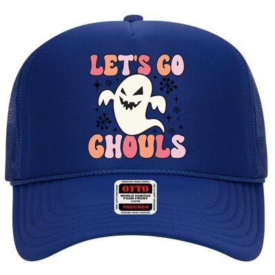 Lets Go Ghouls Retro Halloween Ghost Gift High Crown Mesh Back Trucker Hat