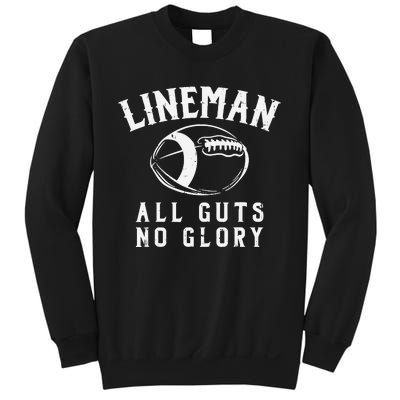 Lineman Guts Glory Funny American Football Gridiron Gift Sweatshirt