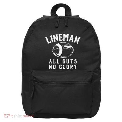 Lineman Guts Glory Funny American Football Gridiron Gift 16 in Basic Backpack