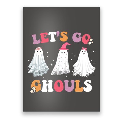 Lets Go Ghouls Cute Halloween Girl Squad Poster