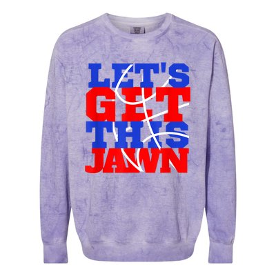 Let's Go Get This Jawn Proud Slang Colorblast Crewneck Sweatshirt