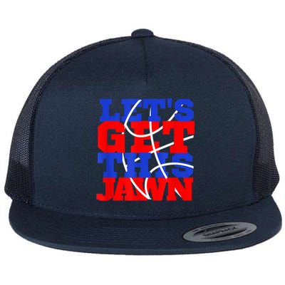 Let's Go Get This Jawn Proud Slang Flat Bill Trucker Hat