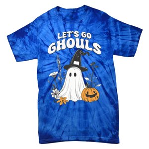 Let’S Go Ghouls Fun Ghost And Pumpkin Spooky Design Cool Gift Tie-Dye T-Shirt