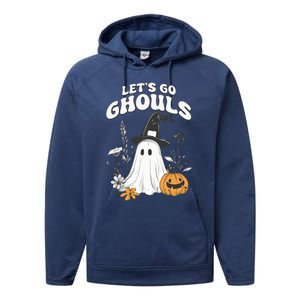 Let’S Go Ghouls Fun Ghost And Pumpkin Spooky Design Cool Gift Performance Fleece Hoodie