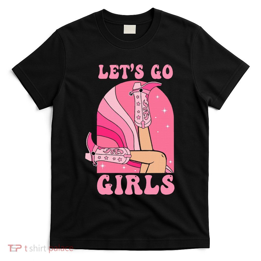 Lets Go Girl Western Cowgirls Pink Groovy Bachelorette T-Shirt