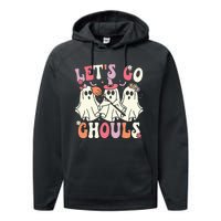 Lets Go Ghouls Halloween Ghost Costume Retro Groovy Performance Fleece Hoodie