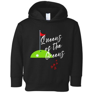 Ladies Golf Greens Women Queens Love Golfing Leagues Toddler Hoodie