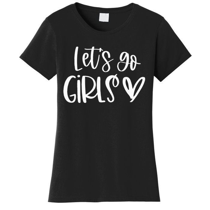 Lets Go Girls Bridesmaid Country Girl Bachelorette Party Women's T-Shirt