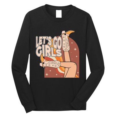 Lets Go Girls Cowgirl Boots Country Bachelorette Party Long Sleeve Shirt