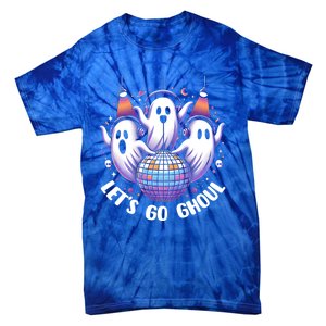 Lets Go Ghouls Retro Halloween Ghost Gift Tie-Dye T-Shirt