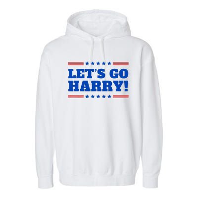 LetS Go Harry YouRe Voting Trump Today Garment-Dyed Fleece Hoodie