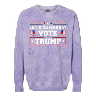 LetS Go Harry YouRe Voting Trump Today Colorblast Crewneck Sweatshirt