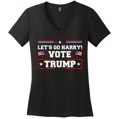 LetS Go Harry YouRe Voting Trump Today Women's V-Neck T-Shirt