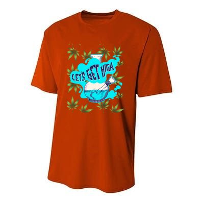 Let's Get High Marijuana Bong Great Gift Youth Performance Sprint T-Shirt