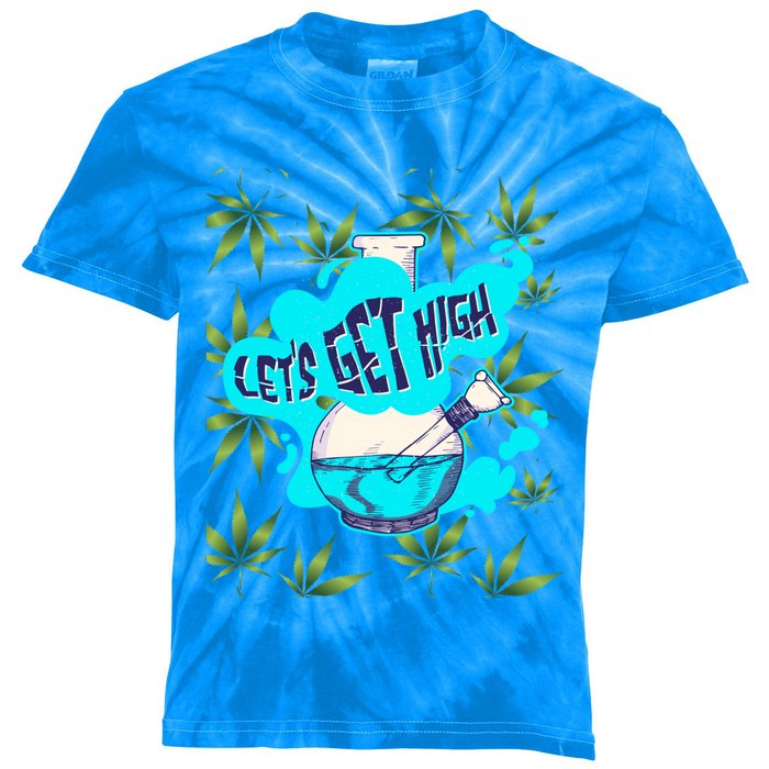 Let's Get High Marijuana Bong Great Gift Kids Tie-Dye T-Shirt