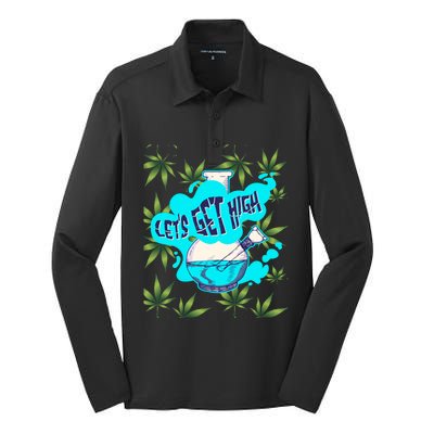 Let's Get High Marijuana Bong Gift Silk Touch Performance Long Sleeve Polo