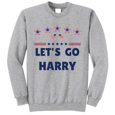 LetS Go Harry YouRe Voting Trump Today Funny 2024 Quote Tall Sweatshirt