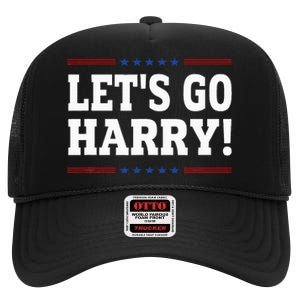 LetS Go Harry YouRe Voting Trump Today High Crown Mesh Back Trucker Hat