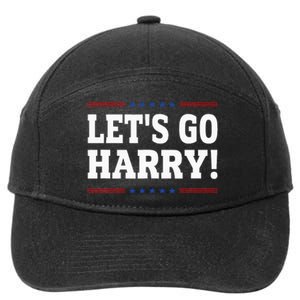 LetS Go Harry YouRe Voting Trump Today 7-Panel Snapback Hat