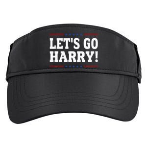 LetS Go Harry YouRe Voting Trump Today Adult Drive Performance Visor