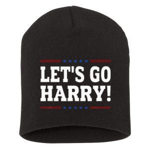 LetS Go Harry YouRe Voting Trump Today Short Acrylic Beanie