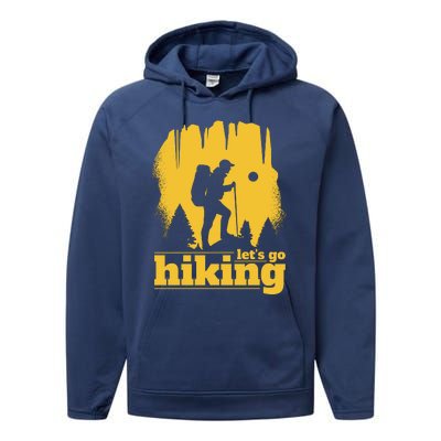 Let's Go Hiking Performance Fleece Hoodie