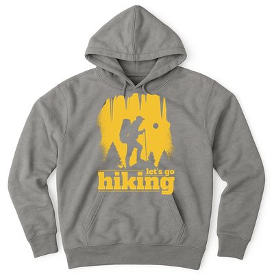 Let's Go Hiking Hoodie