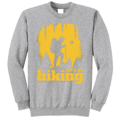 Let's Go Hiking Sweatshirt