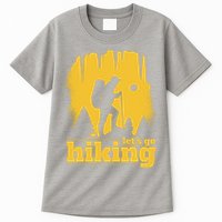 Let's Go Hiking Tall T-Shirt