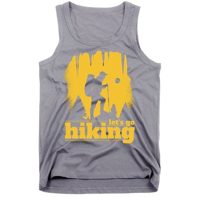 Let's Go Hiking Tank Top