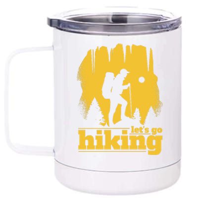 Let's Go Hiking 12 oz Stainless Steel Tumbler Cup