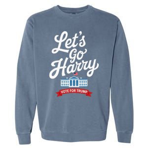 Lets Go Harry Vote For Trump American Flag Garment-Dyed Sweatshirt