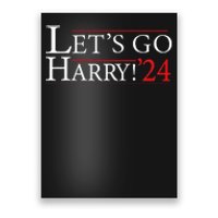 LetS Go Harry YouRe Voting Trump Today Poster