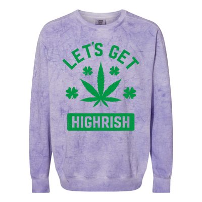 Lets Get Highrish St Patricks Day Weed Marijuana 420 Colorblast Crewneck Sweatshirt