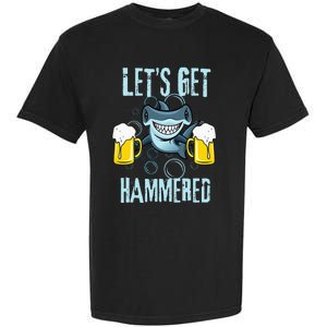 Let’s Get Hammered All Week Funny Hammerhead Shark Pun Party Garment-Dyed Heavyweight T-Shirt