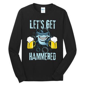 Let’s Get Hammered All Week Funny Hammerhead Shark Pun Party Tall Long Sleeve T-Shirt