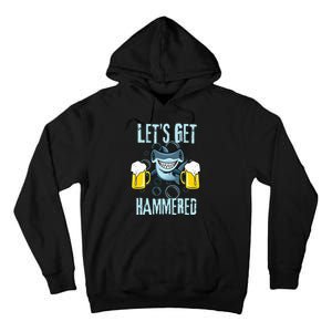 Let’s Get Hammered All Week Funny Hammerhead Shark Pun Party Tall Hoodie