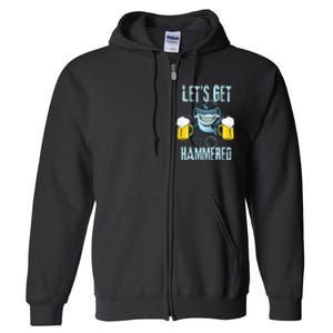 Let’s Get Hammered All Week Funny Hammerhead Shark Pun Party Full Zip Hoodie